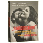 "Kardiogram" przemian obyczajowych w polskim kinie na progu dekady Gierka Mirella Kurkowska, Jarosław Kurkowski [2022]