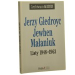 Jerzy Giedroyc, Jewhen Małaniuk listy 1948-1963 [Archiwum Kultury / 2014]