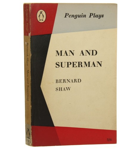 Man and Superman Bernard Shaw [Penguin Plays / 1957]