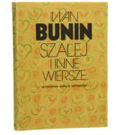 Szalej i inne wiersze Bunin Iwan [1985]