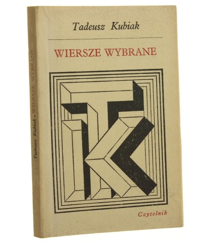 Wiersze wybrane 1946-1976 Tadeusz Kubiak [1978]