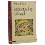 Struktura rewolucji naukowych Thomas S. Kuhn [2001]