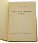 Pod twem dawnem oknem Adam Kaden [WYDANIE PIERWSZE / 1928]