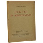 Rok 1831 w Mińszczyźnie Stanisław Dangel [1925]