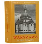Miasto Warszawa cz. 2 Nowe Miasto Pod red. Marii Kałamajskiej-Saeed [Katalog Zabytków Sztuki w Polsce / 2001]
