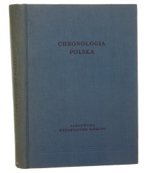Chronologia polska Praca zespołowa pod red Bronisława Włodarskiego [1957]