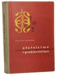 ﻿Złotnictwo i probiernictwo Zastawniak ﻿Franciszek [1957]