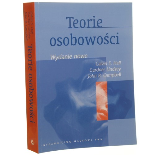 Teorie osobowości Calvin S. Hall, Gardner Lindzey, John B. Campbell [2013]