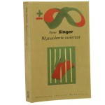 Wyzwolenie zwierząt Singer Peter [Biblioteka Myśli Współczesnej / 2004]