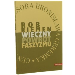 Wieczny powrót faszyzmu Riemen Rob [2014]