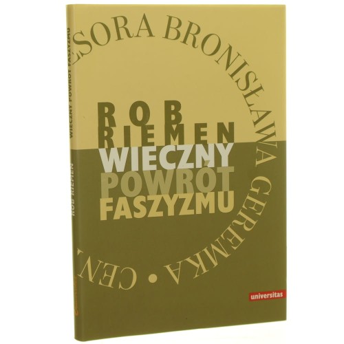 Wieczny powrót faszyzmu Riemen Rob [2014]