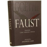 Faust tragedii część pierwsza i druga Goethe przełożył Andrzej Lam [2018]