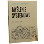 Myślenie systemowe Wprowadzenie Donella H. Meadows [2020]