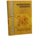 Armie świata antycznego Republika Rzymska i Kartagińczycy Daniel Gazda [2006]