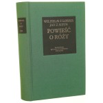 Powieść o Róży Wilhelm z Lorris Jan z Meun wybór , przekł. ze starofr. i wstęp Małgorzata Frankowska-Terlecka i Teresa Giermak - Zielińska [Bibliotheca Mundi / 1997]