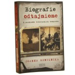 Biografie odtajnione Z archiwów literackich bezpieki Joanna Siedlecka [2015]