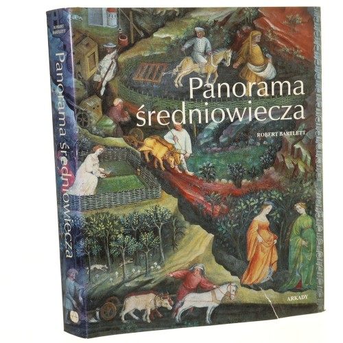 Panorama średniowiecza Robert Bartlett [2002]