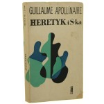 Heretyk i s-ka Guillaume Apollinaire w przekł. Adama Ważyka [1958]