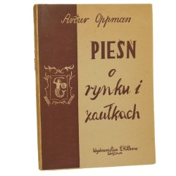 Pieśń o rynku i zaułkach Artur Oppman Or-Ot [zdobniki wyk. Maria Mackiewiczówna] [1947]