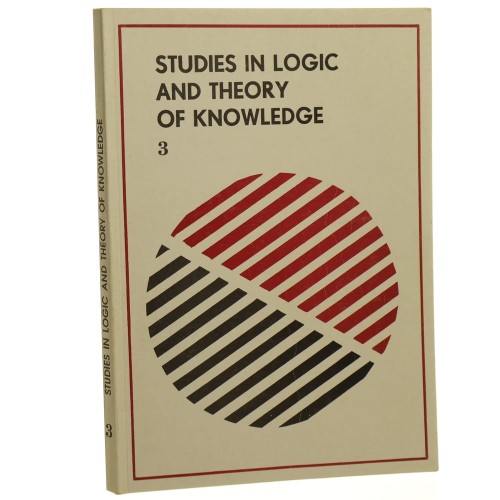 Studies in Logic and Theory of Knowledge Vol.3 / 1993