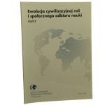 Ewolucja cywilizacyjnej roli i społecznego odbioru nauki Część 2 (2022)
