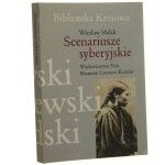 Scenariusze syberyjskie Dybowski, Sieroszewski, Piłsudski Wiesław Helak [Biblioteka Kresowa / 2013]