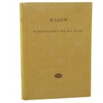 Niegasnącego się nie zgasi wybór poezji Iwan Wazow [Biblioteka Poetów / 1976]