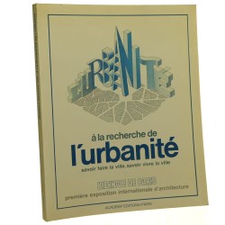 A la recherche de l'urbanite savoir faire la ville savoir vivre la ville [W poszukiwaniu miejskości / Biennale de Paris] (1980)