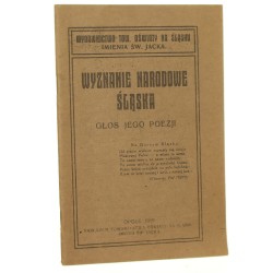 Wyznanie narodowe Śląska głos jego poezji [1919]