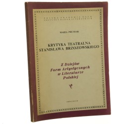 Krytyka teatralna Stanisława Brzozowskiego Maria Prussak  [1987]