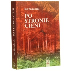 Po stronie cieni Jan Kamiński [2016]