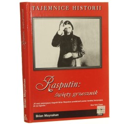 Rasputin święty grzesznik Brian Moynahan przekł. [z ang.] Stanisław Głąbiński [1998]