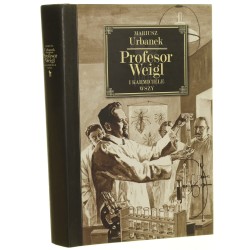 Profesor Weigl i karmiciele wszy Mariusz Urbanek [2018]