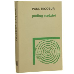 Podług nadziei Odczyty, szkice, studia Ricoeur Paul [1991]