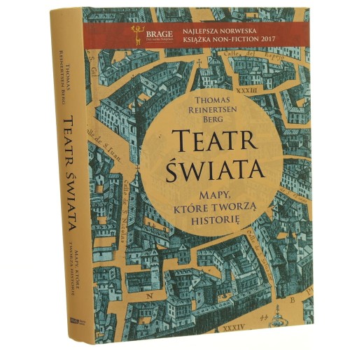 Teatr świata Mapy które tworzą historię Reinestsen Berg Thomas [2018]