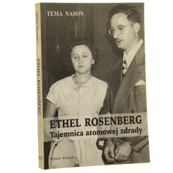 Ethel Rosenberg Tajemnica atomowej zdrady Powieść autobiograficzna Nason Tema (1998)