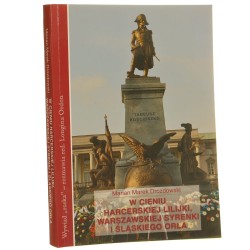 W cieniu harcerskiej lilijki, warszawskiej Syrenki i śląskiego orła wywiad Longiny Ordon z Marianem Markiem Drozdowskim Marian Marek Drozdowski [2012]