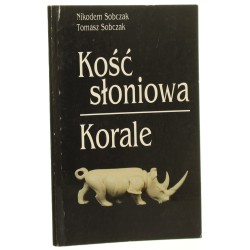 Kość słoniowa, korale Nikodem Sobczak, Tomasz Sobczak [1995]