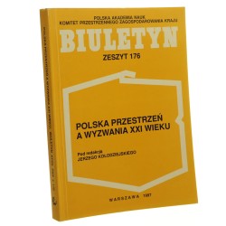 Polska przestrzeń a wyzwania XXI wieku red. Jerzy Kołodziejski [1997]