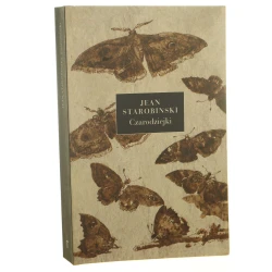 Czarodziejki Jean Starobinski przeł. Maryna Ochab i Tomasz Swoboda [Biblioteka Mnomosyne / 2011]