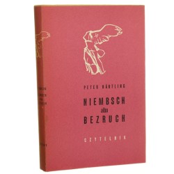 Niembsch albo Bezruch suita Peter Härtling przeł. Sławomir Błaut [Nike / 1968]