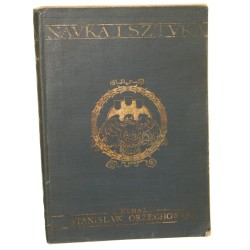 Stanisław Orzechowski i wpływ jego na rozwój i upadek Reformacyi w Polsce napisał Ludwik Kubala [Nauka i Sztuka / 1906]