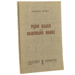 Piękne Kalalie albo Dojrzewanie Miłości Madej Bogdan [Biblioteka Kultury / 1974]