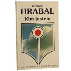 Kim jestem Bohumil Hrabal [Z księgozbioru Andrzeja Czcibor-Piotrowskiego / 1994]