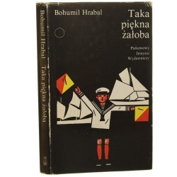 Taka piękna żałoba Bohumil Hrabal [Współczesna Proza Światowa / 1983]