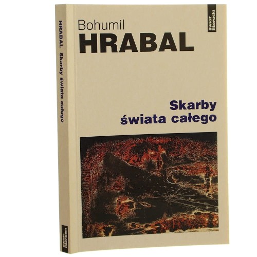 Skarby świata całego Bohumil Hrabal (10).JPG