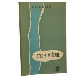 Strofy wiślane 1945-1956 Jan Nagrabiecki [1957]