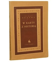 W karty z historią Roman Bratny [WYDANIE PIERWSZE / 1948]