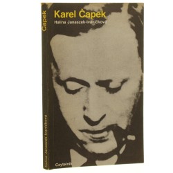 Karel Čapek Halina Janaszek-Ivaničková [Klasycy Literatury XX Wieku / Z księgozbioru Andrzeja Czcibor-Piotrowskiego / 1985]