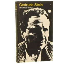 Gertruda Stein Michałowska Mira [Klasycy Literatury XX wieku]